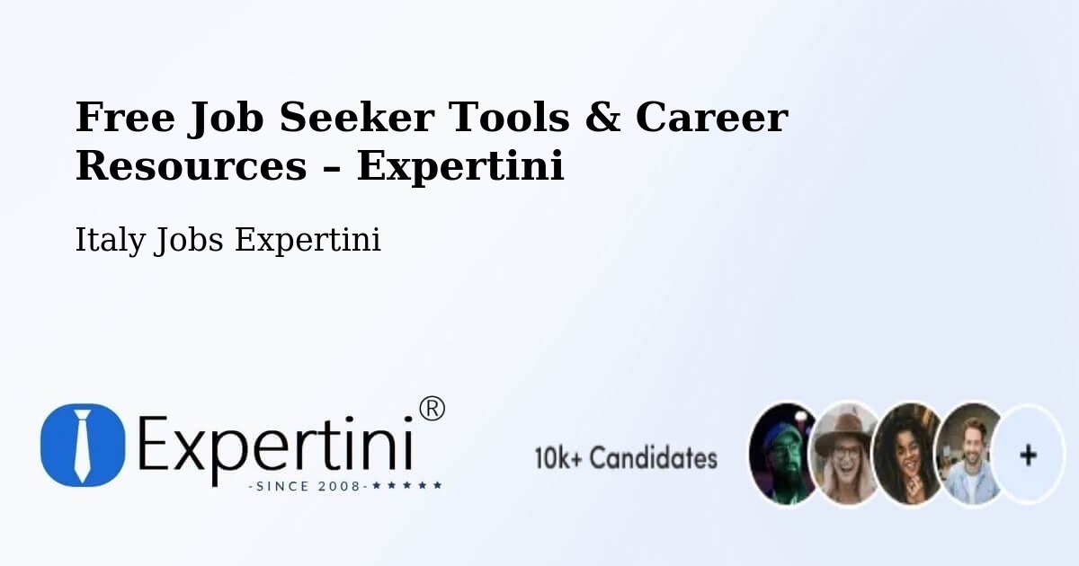 Free Job Seeker Tools & Career Resources – Asti - Asti, Italy Jobs Expertini