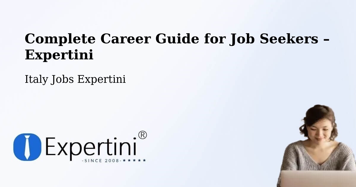 Career Guide for Job Seekers – Asti - Asti, Italy Jobs Expertini